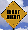 a street sign thats says, "Irony Alert"