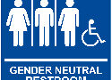 a sign proclaiming gender neutral bathrooms, what crap